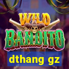 dthang gz