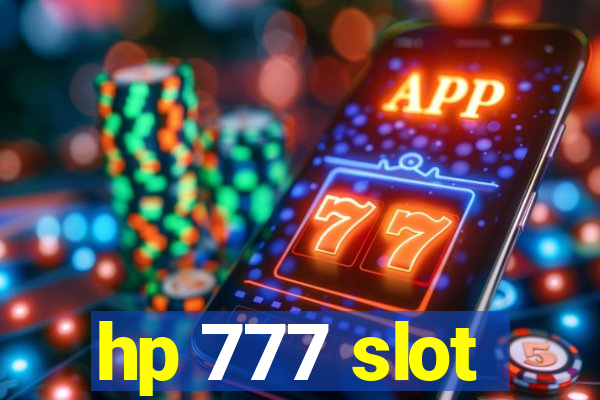 hp 777 slot