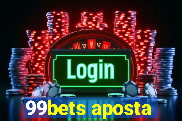 99bets aposta