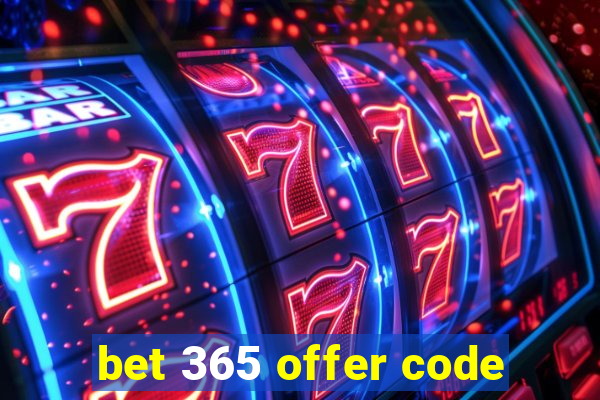 bet 365 offer code