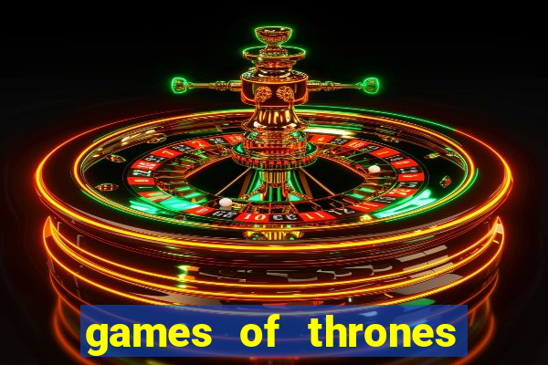 games of thrones jogo online