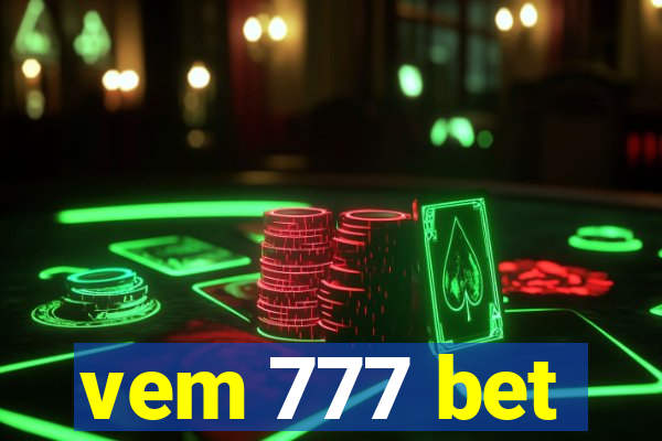 vem 777 bet