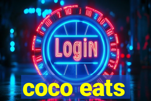 coco eats