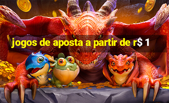 jogos de aposta a partir de r$ 1