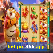 bet pix 365 app