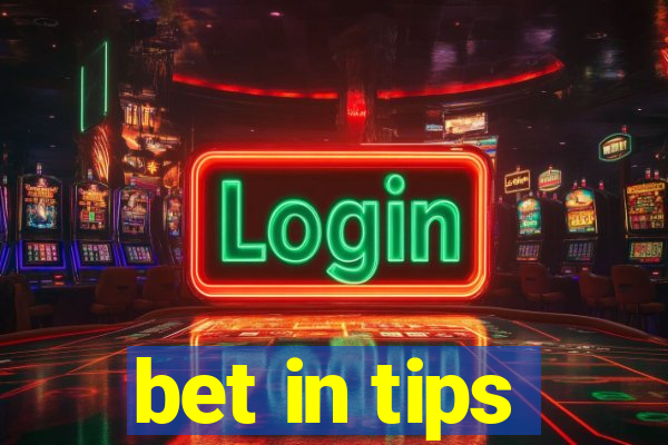 bet in tips