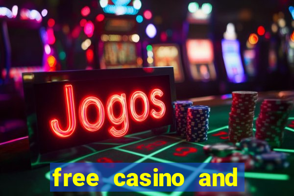 free casino and slot games