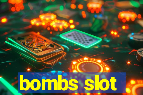 bombs slot