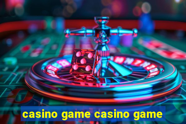 casino game casino game