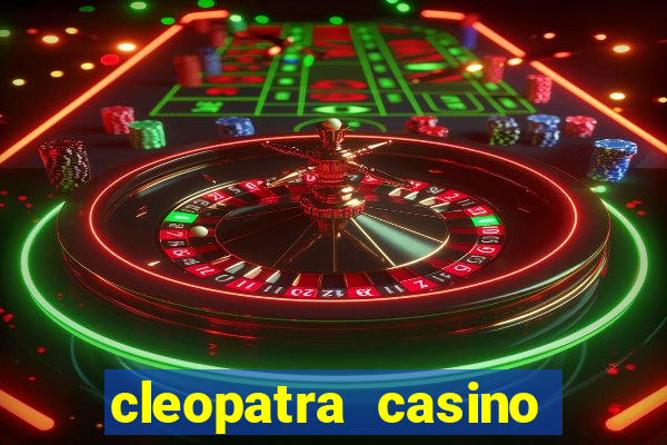 cleopatra casino slot game free