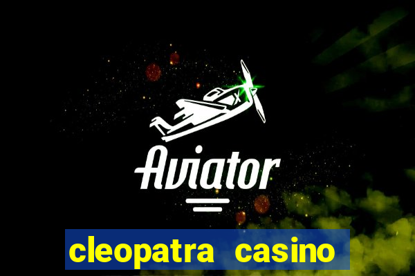 cleopatra casino slot game free