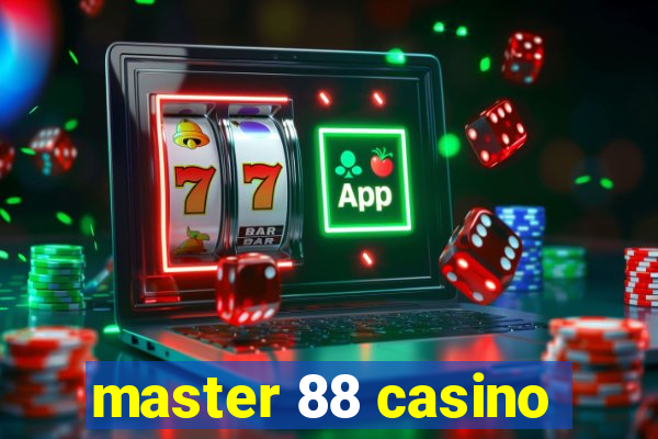 master 88 casino