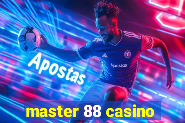 master 88 casino