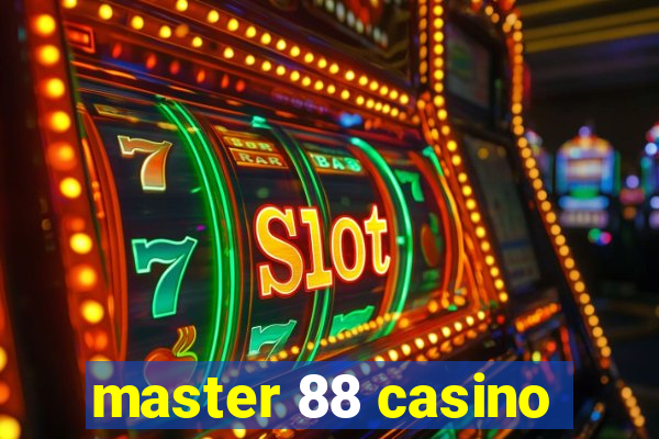 master 88 casino