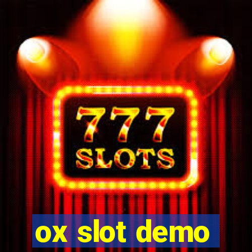 ox slot demo