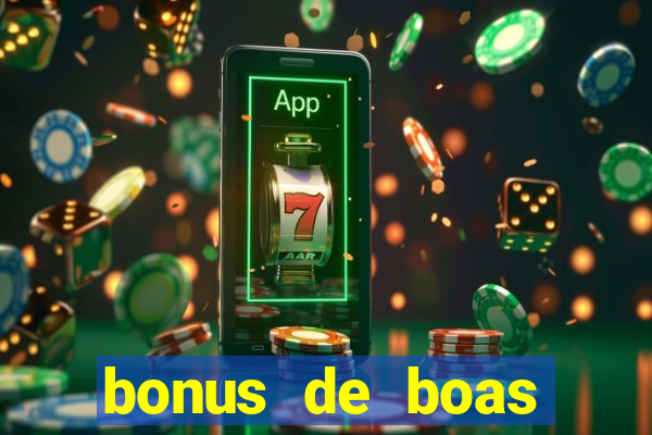 bonus de boas vindas sem deposito