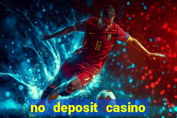 no deposit casino real money