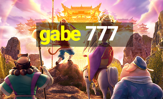 gabe 777