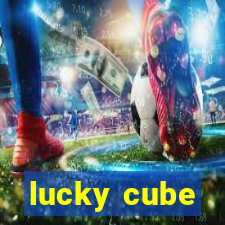 lucky cube