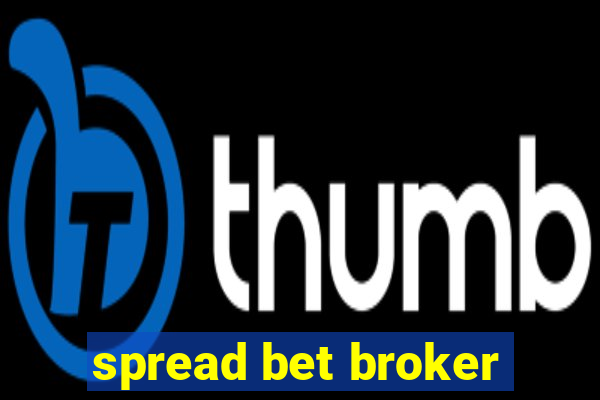 spread bet broker