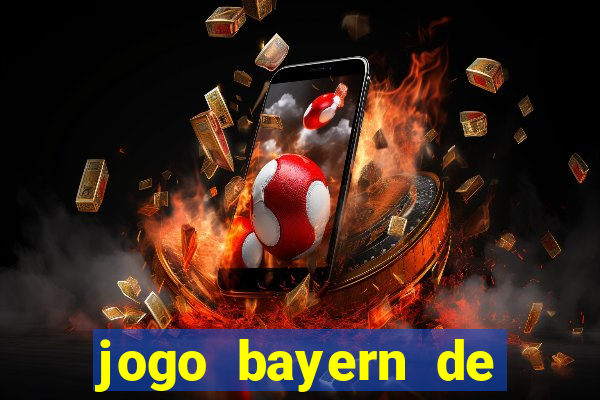 jogo bayern de munique ao vivo