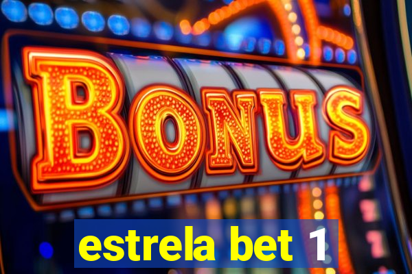 estrela bet 1