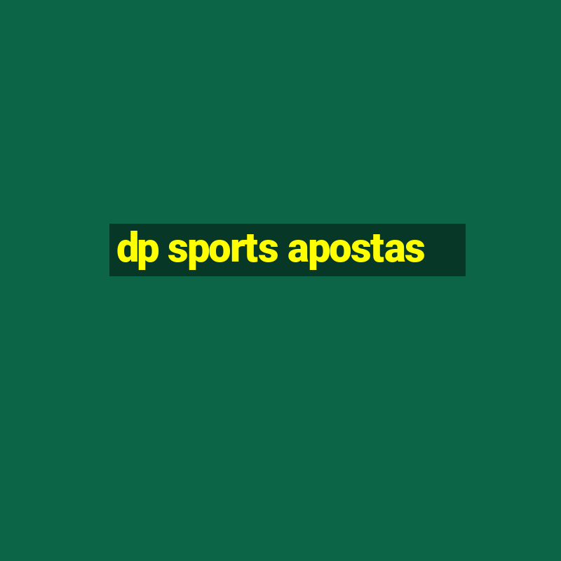 dp sports apostas