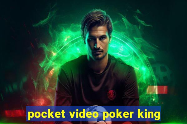 pocket video poker king