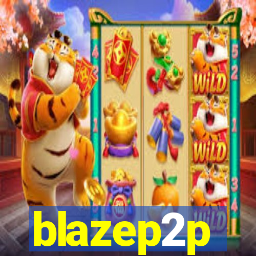 blazep2p