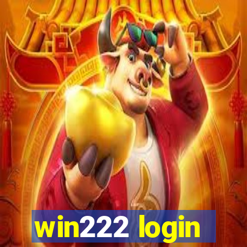 win222 login