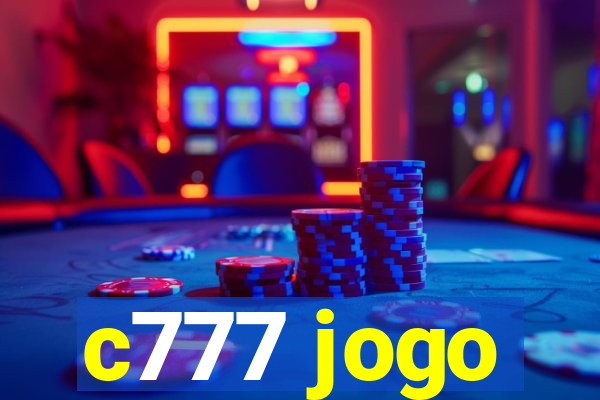 c777 jogo