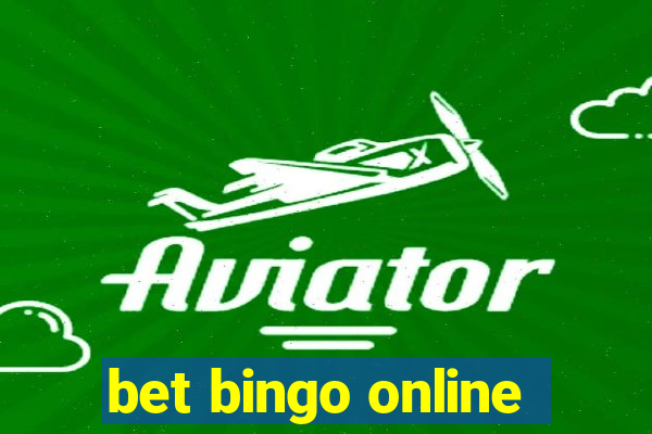 bet bingo online