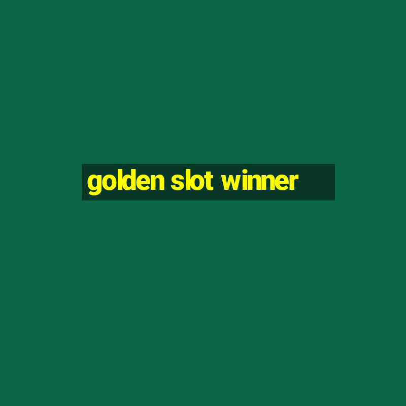 golden slot winner