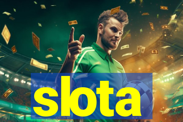 slota