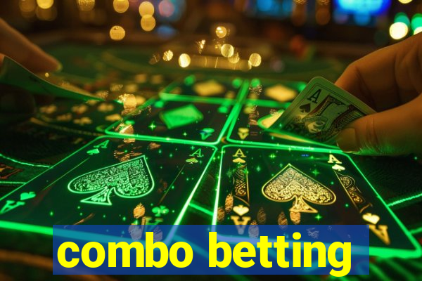 combo betting