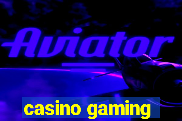 casino gaming