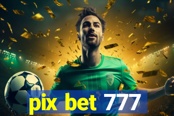 pix bet 777