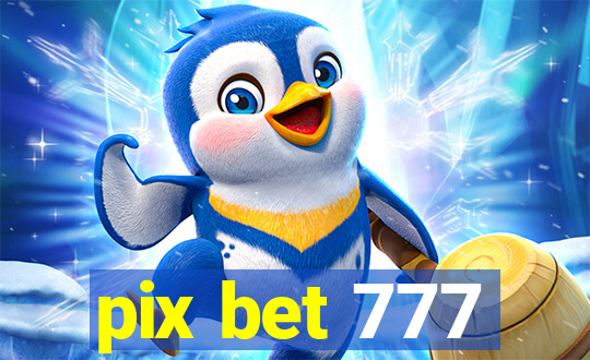 pix bet 777