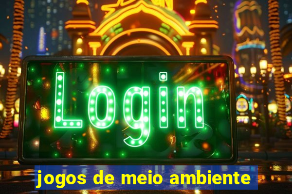 jogos de meio ambiente