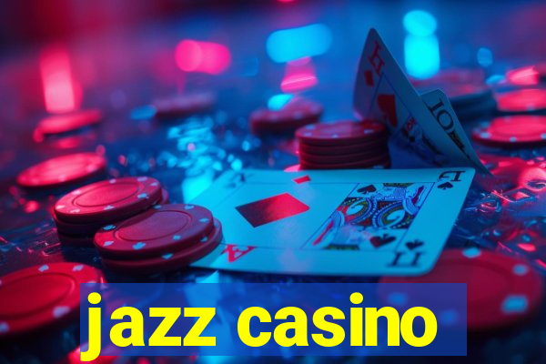 jazz casino