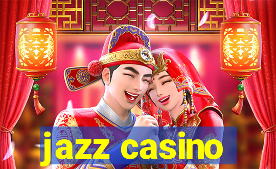 jazz casino