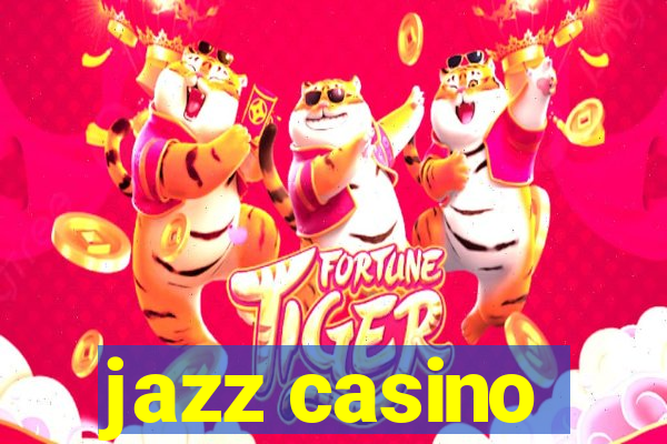 jazz casino