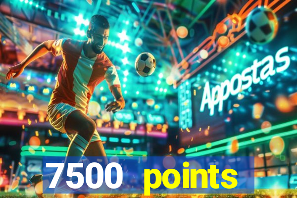 7500 points privilege casino