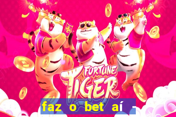 faz o bet aí - reclame aqui