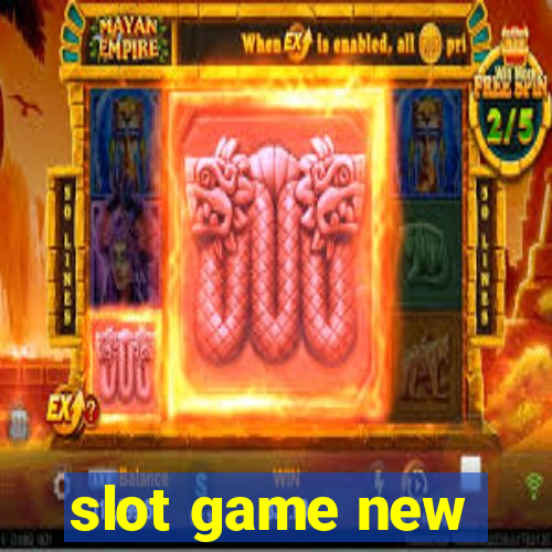 slot game new