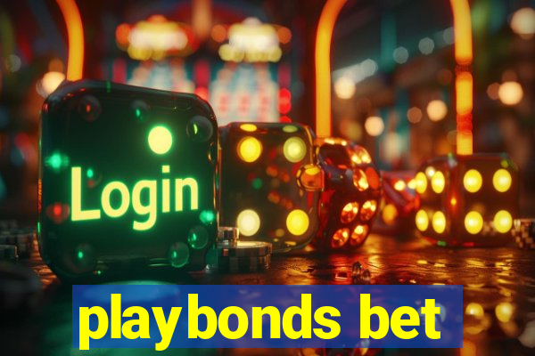 playbonds bet