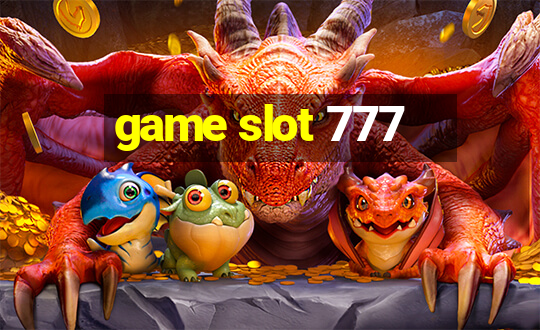 game slot 777