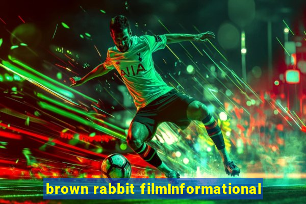 brown rabbit filmInformational