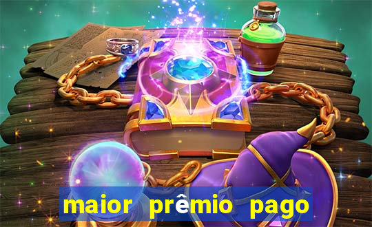 maior prêmio pago pela betano