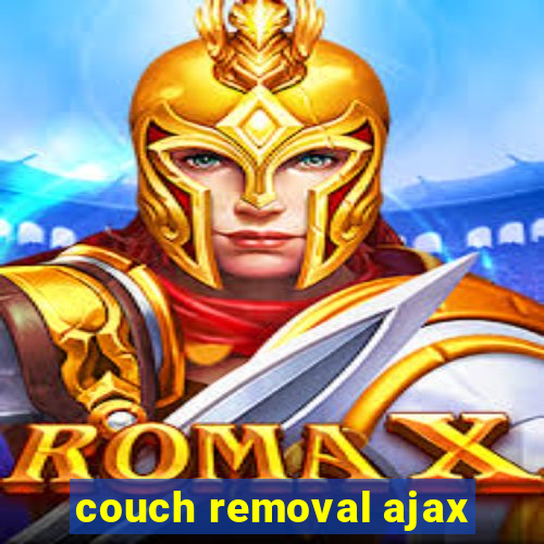 couch removal ajax